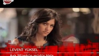 Levent Yüksel - Aşk Mümkün Müdür Hala