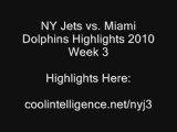 NY Jets vs Miami Dolphins Highlights Week 3 2010