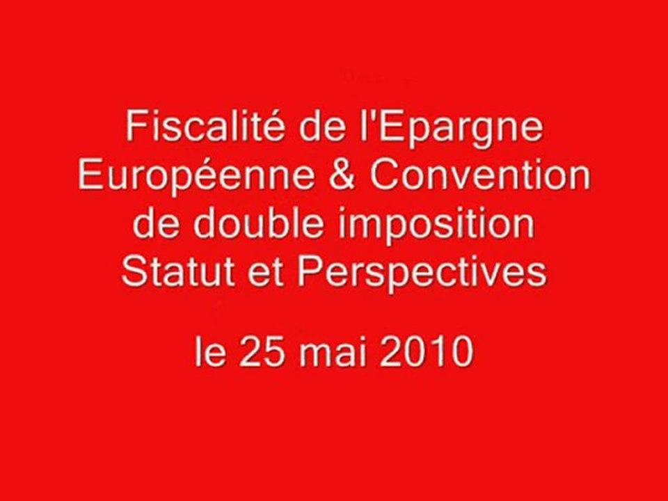 2010 05 25 - SCA RE Fiscalité de l'Epargne Européenne