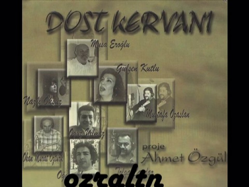 OĞUZ AKŞAÇ BİR ÇİFT TURNA GÖRDÜM  (DOST KERVANI)