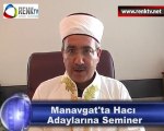 Manavgat'ta Hacı Adaylarına Seminer