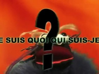 Je suis quoi, qui suis je ?