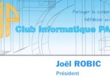 Club Informatique PACA - Joël ROBIC