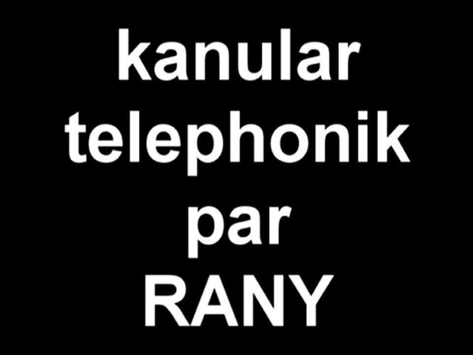 kanular telephonique