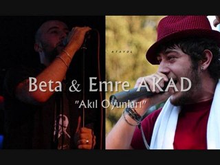 Beta & Emre AKAD - Akıl Oyunları