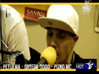 PetiJean - Ortega DOGO - Pizko Mc // Radio hot95