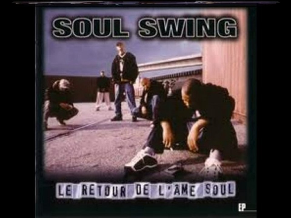 Soul Swing - Je Bouge Avec Ma Faction