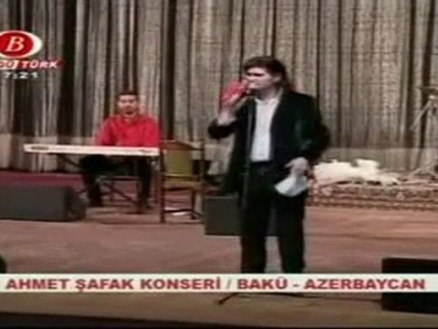 Ahmet Şafak - Bakü Konseri - 1.Kısım