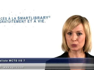 Formation IIS7 : Spécialiste IIS 7 certifié MCTS  - EGILIA