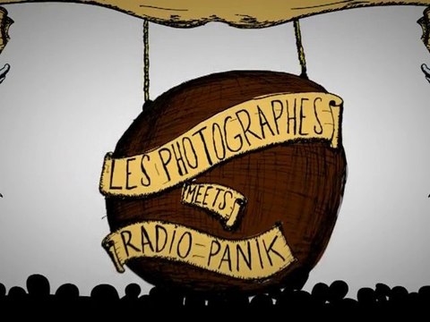 Les Photographes Meets Radio Panik
