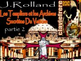 Templiers & Archives Secrètes Du Vatican 2sur5