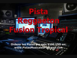 Pista Instrumental Reggaeton Fusion Tropical
