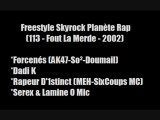 Freestyle Forcenés Dadi K Rapeur D'1stinct VA (Skyrock 2002)