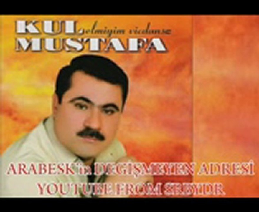 KUL MUSTAFA_Dargınım sana