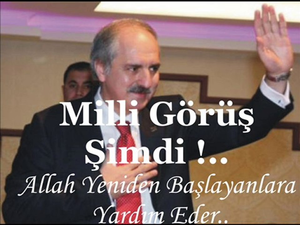 Numan KURTULMUŞ (Dönen Alçak Olsun)