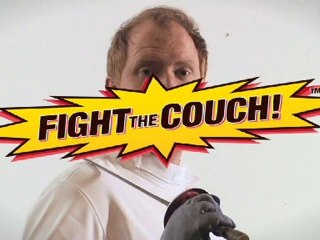Fight the Couch without sitting on the Fencer!