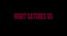 NIGHT CATCHES US (2010) Trailer - HD