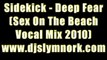 Sidekick - Deep Fear (Dj Slymn Ork Vocal Mix 2010)