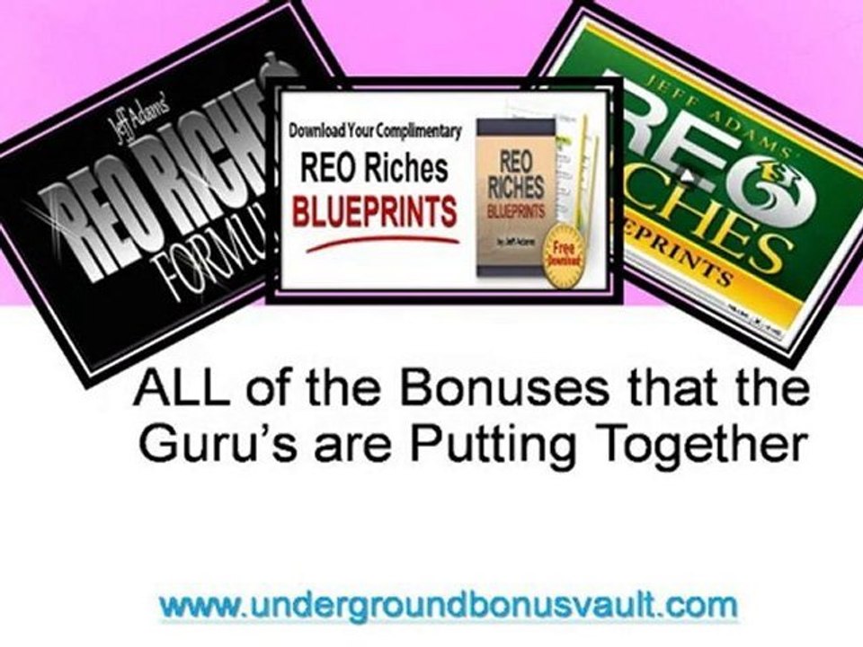Best REO Riches Formula Bonus