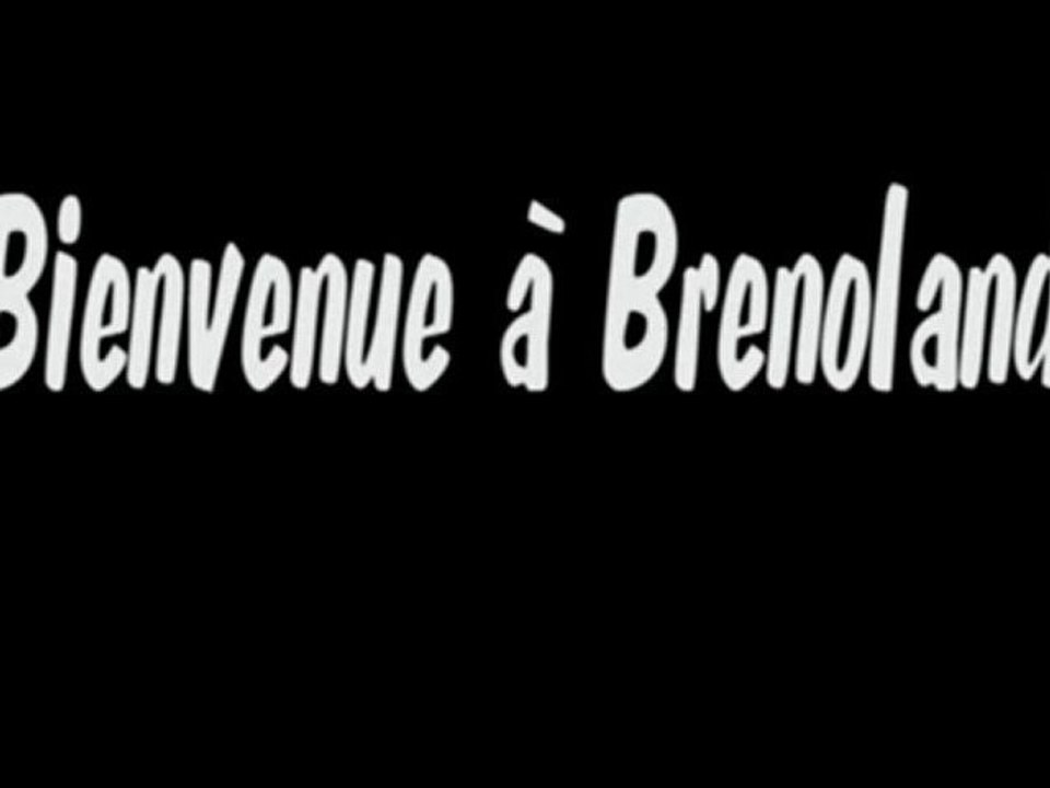 Bienvenue à Brenoland