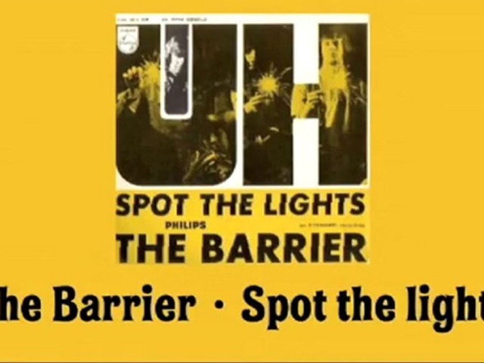 The Barrier - Spot the lights