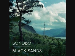 Bonobo - Kiara HD (Black Sands)