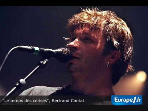 Bertrand Cantat, Le temps des cerises