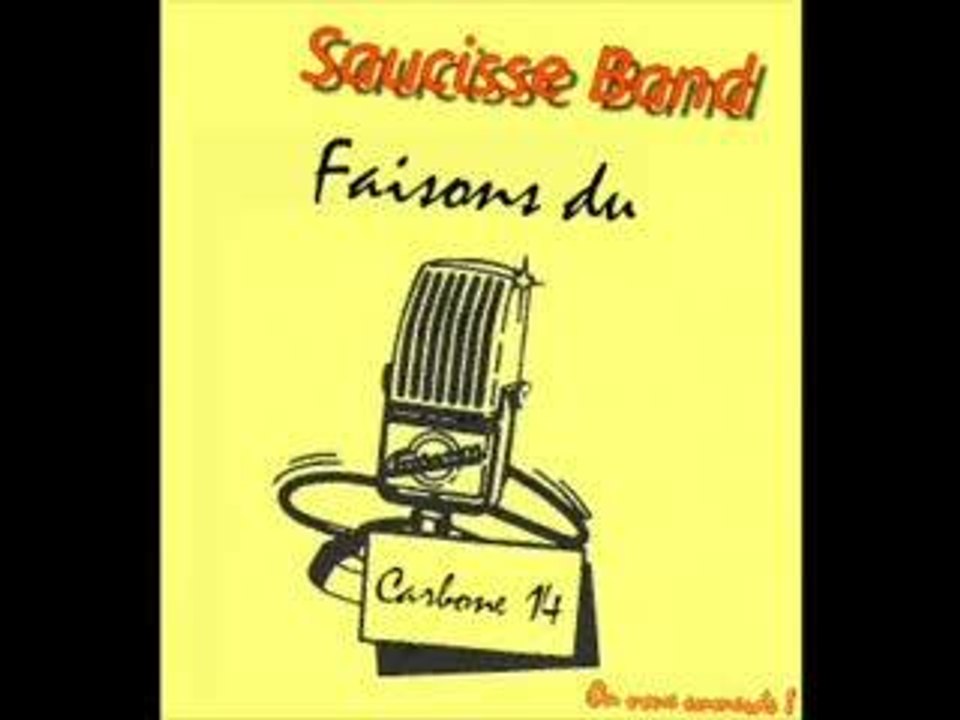 Saucisse Band - Faisons du carbone 14
