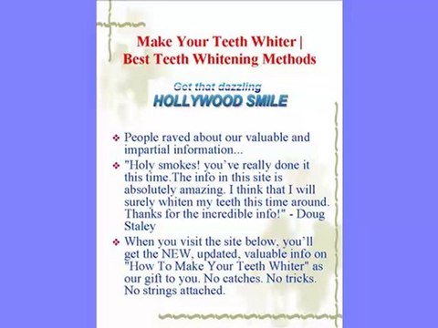 Make Your Teeth Whiter | Teeth Whitening Methods