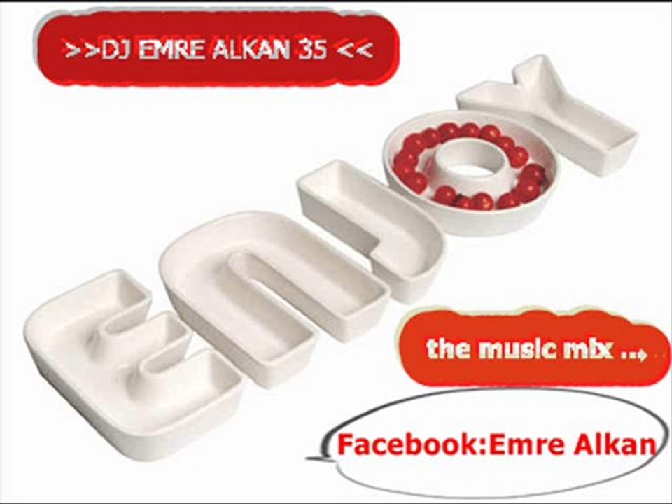 DJ EMRE ALKAN 35 ENJOY THE MUSİC MİX==)