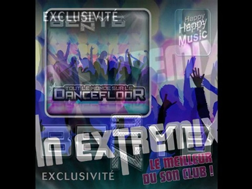 Benny-B - Tout le monde sur le dancefloor (NEW EXCLU)