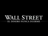 Wall Street - El Dinero Nunca Duerme Spot2 [10seg] Español