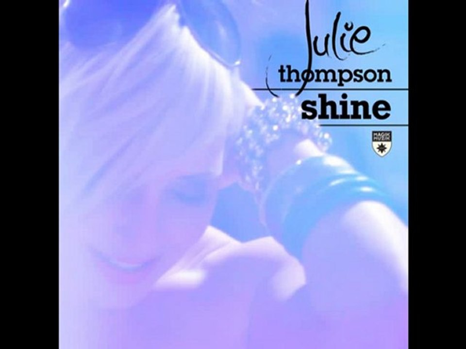 Julie Thompson - Shine (Frontier Radio Edit)