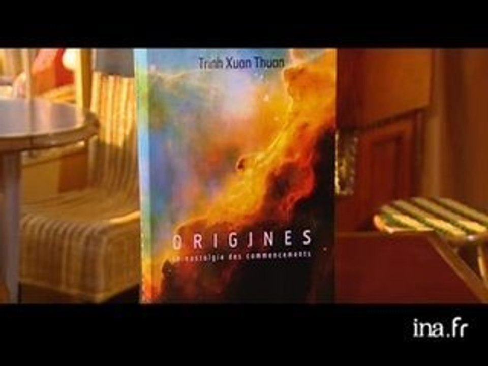 Trinh Xuan Thuan : Origines : les origines du commencement