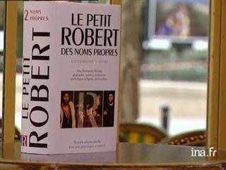 Alain Rey : Le petit Robert des noms propres