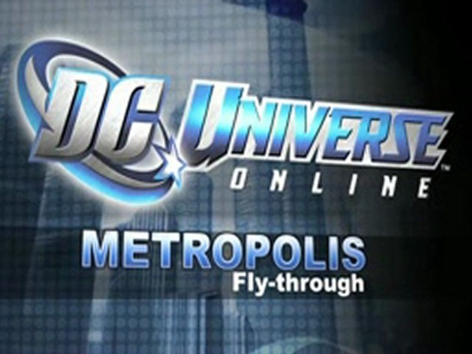 DC Univers Online - DCUO Metropolis [HD]