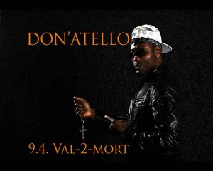 Don'atello - 9.4. Val-2-mort
