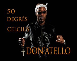Don'atello - 50 degrés celcius