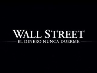 Wall Street - El Dinero Nunca Duerme Spot4 [20seg] Español
