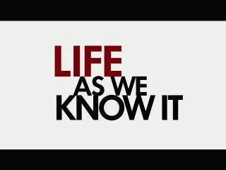 Life As We Know It - Featurette #2 [VO|HD]