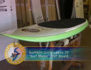 Surftech Gerry Lopez 8′11″, 9′6″, 10′ SUP Boards