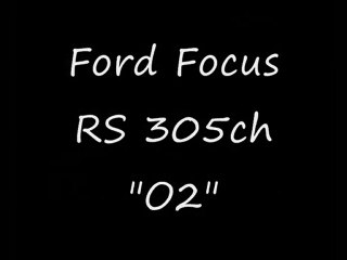 :::: o2programmation :::: Focus rs 305 reprog moteur à 349ch