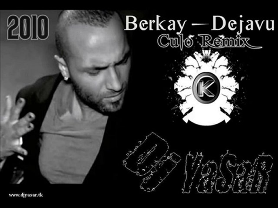 Dj YaŞaR BeRKaY DeJaVu Remix