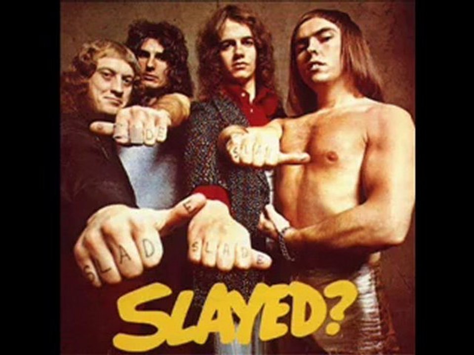 Slade - Look at Last Nite