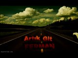 Ferman - Artık Git