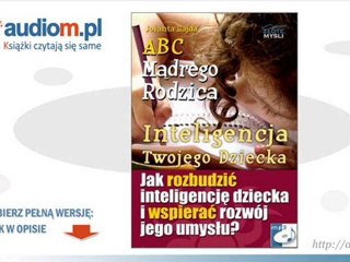 ABC Mądrego Rodzica Inteligencja Twojego Dziecka - audiobook