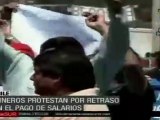 Mineros protestan por retraso en el pago de salarios