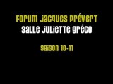 Saison 2010 -2011 du Forum Jacques Prévert