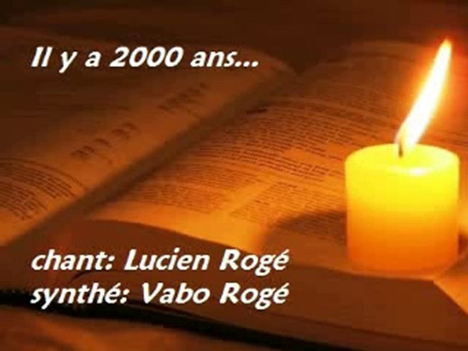 Il y a 2000 ans...