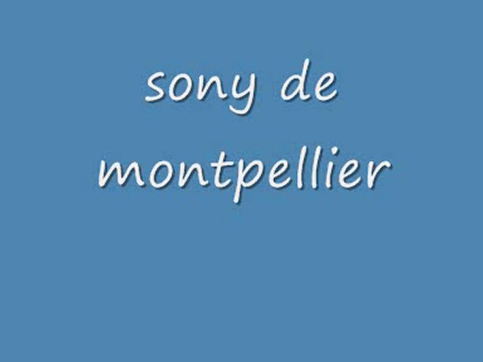 sony de montpellier